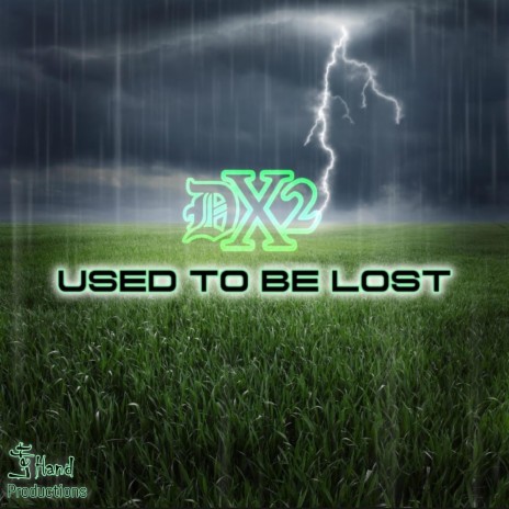 USED TO BE LOST | Boomplay Music