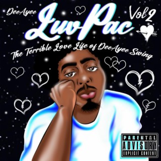 Luv Pac Vol 2: The Terrible Love Life Of DeeAyee Swing