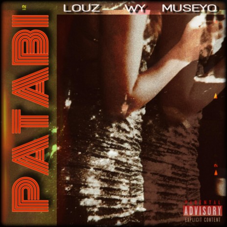 Patabi (feat. Louz & Museyo) | Boomplay Music