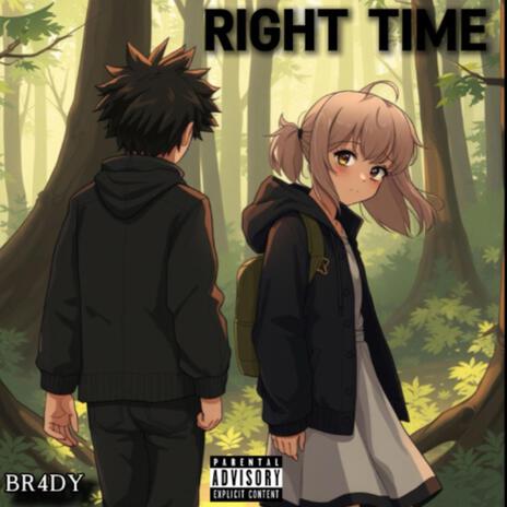 RIGHT TIME | Boomplay Music