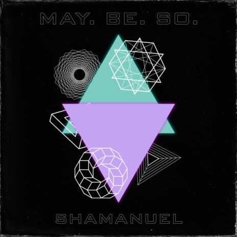 May. Be. So. | Boomplay Music