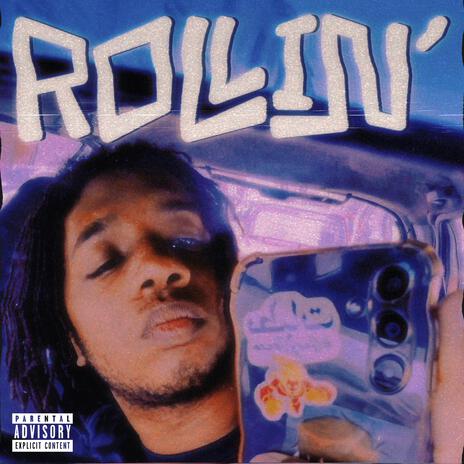 Rollin' | Boomplay Music