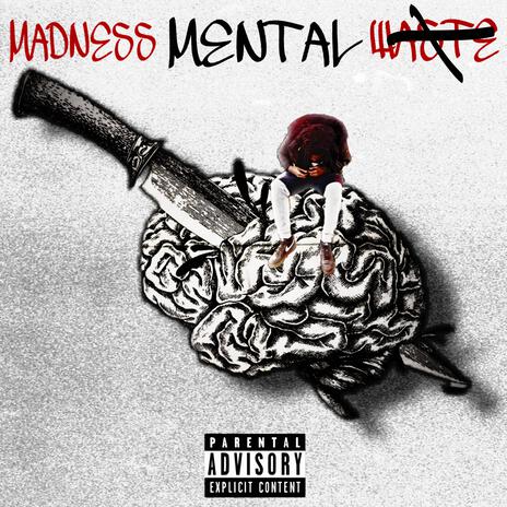 Mental Madness (THE EYE) | Boomplay Music