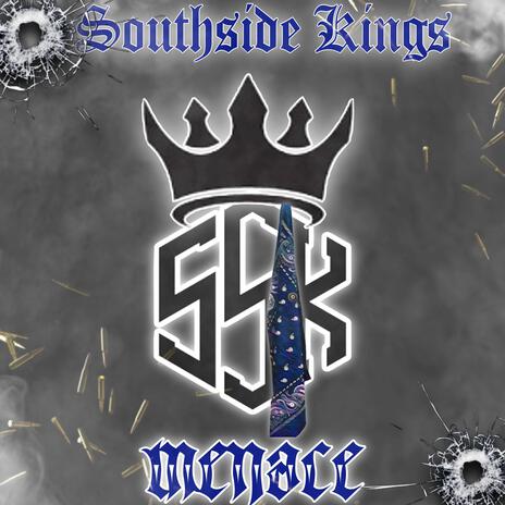 Southside Kings ft. Menace | Boomplay Music