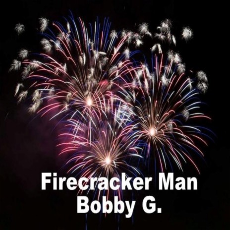 Firecracker Man