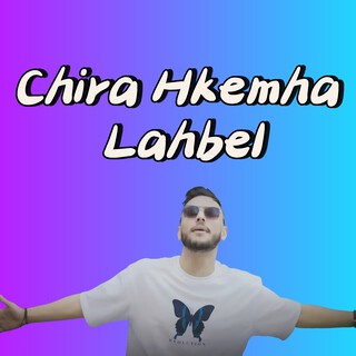 Chira Hkemha Lahbel