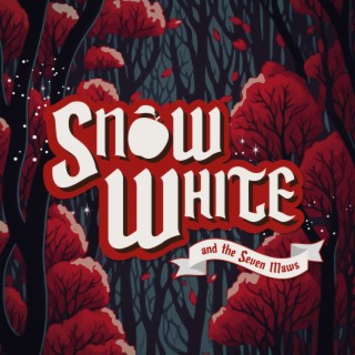 Snow White and the Seven Maws (Original Score)