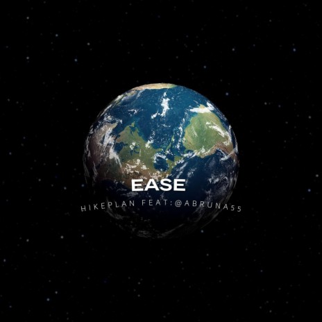 EASE | Boomplay Music