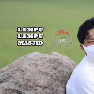 Lampu Lampu Masjid lyrics | Boomplay Music