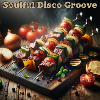 Soulful Disco Groove: Funky Jazz Fusion Music for Cocktail Party, and Garden Barbecues