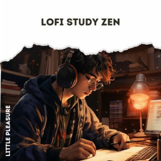 Lofi Study Zen: Enhance Focus and Productivity