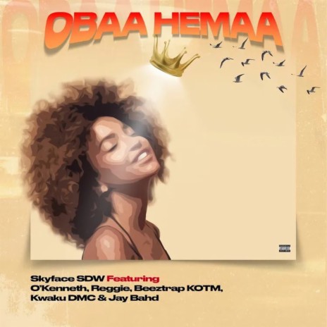 Obaa Hemaa ft. O’Kenneth, Reggie, Beeztrap KOTM, Kwaku DMC & Jay Bahd | Boomplay Music