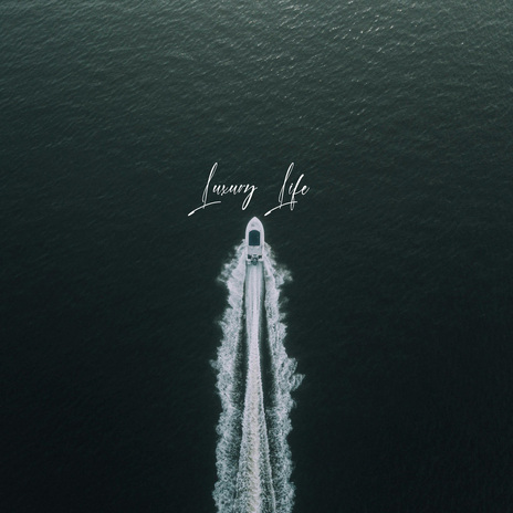 Luxury Life | Boomplay Music