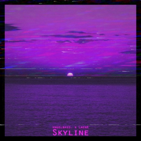 Skyline ft. LaenK | Boomplay Music