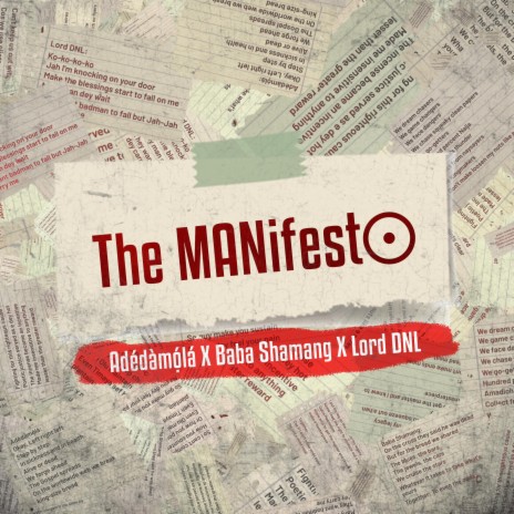 The Manifesto ft. Baba Shamang & Lord DNL