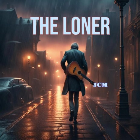 The Loner | Boomplay Music