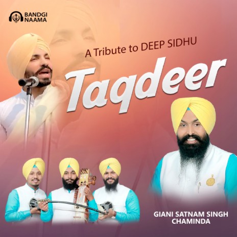 A Tribute to Deep Sidhu Taqdeer | Boomplay Music