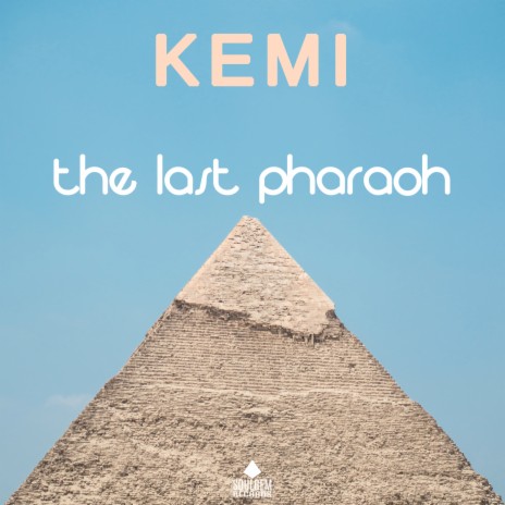 The Last Pharaoh | Boomplay Music