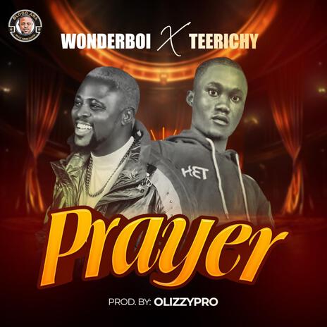 Prayer ft. Teerichy | Boomplay Music