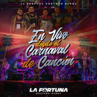 En Vivo Desde El Carnaval De Cancun (En vivo)