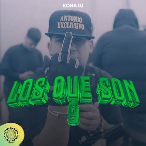 Los Que Son 9 (RKT) | Boomplay Music