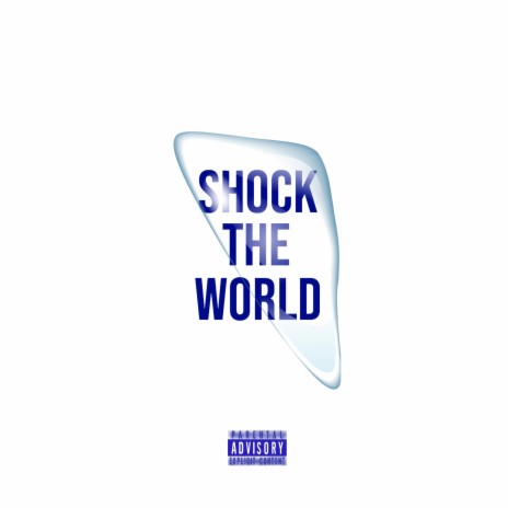 Shock the world