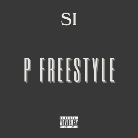 P Freestyle | Boomplay Music