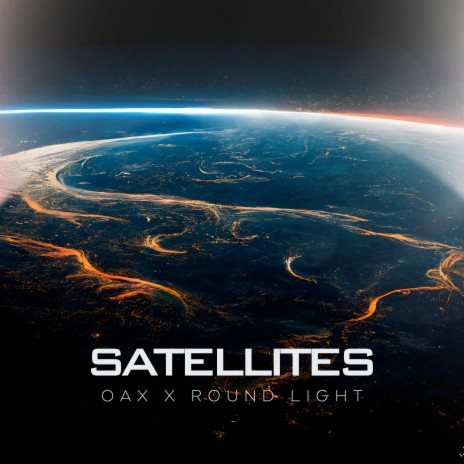 Satellites (Techno Version) ft. Round Light | Boomplay Music