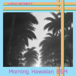 Morning Hawaiian BGM