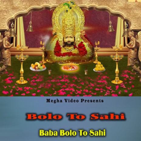 Bolo To Sahi Baba Bolo To Sahi | Boomplay Music