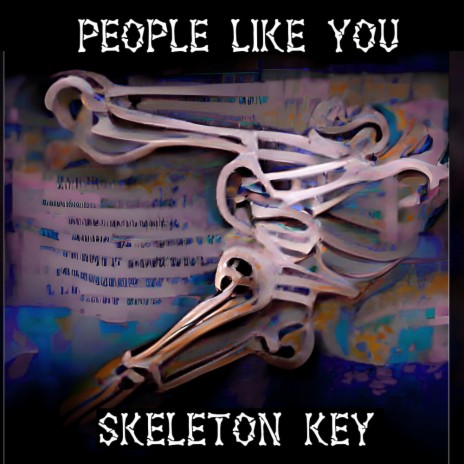 Skeleton Key ft. Andrew Polakow | Boomplay Music