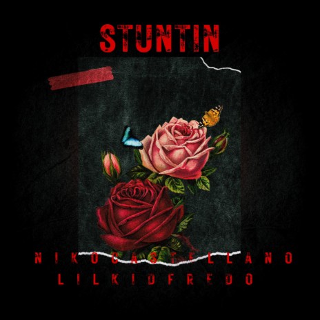 Stuntin ft. Lilkidfredo | Boomplay Music