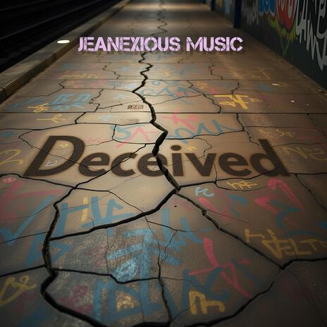 Deceived | Boomplay Music