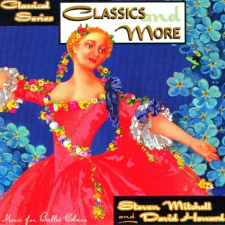 Selections from Classics and More - Ballet Class Music (Bodarc 9952)