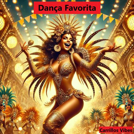 Dança Favorita (Samba) | Boomplay Music