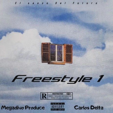 Freestyle 1 ft. Carlos Delta | Boomplay Music