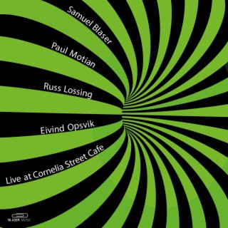 Live at Cornelia Street Café (feat. Russ Lossing & Eivind Opsvik)