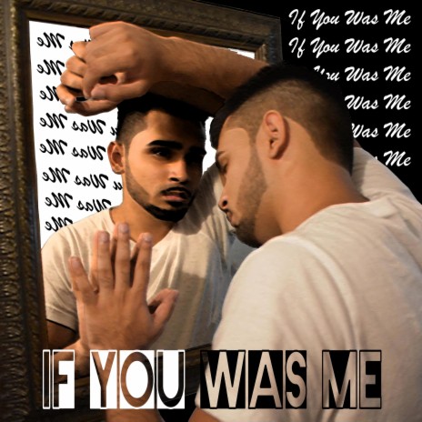If You Was Me | Boomplay Music
