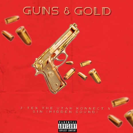 Guns & Gold (feat. Sin Hidden Sound) | Boomplay Music