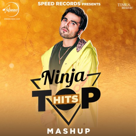 Ninja Top Hits Mashup | Boomplay Music