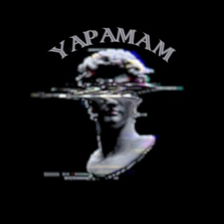 Yapamam lyrics | Boomplay Music