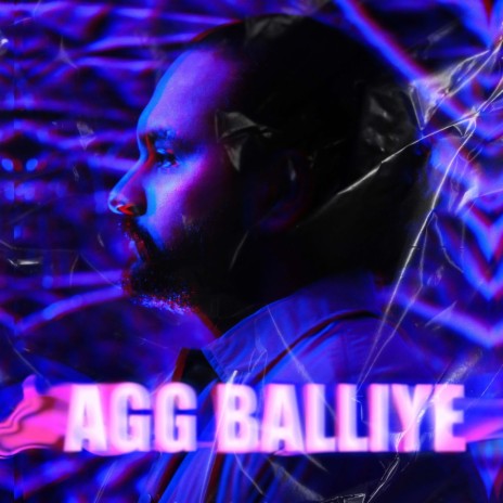 Agg Balliye ft. Ray6 | Boomplay Music