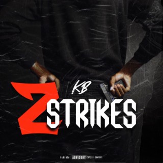 2 Strikes