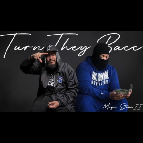 Turn They Bacc ft. Stone II | Boomplay Music