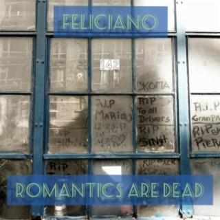 Romantics Are Dead