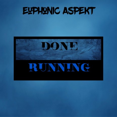 Done Running | Boomplay Music