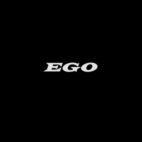 E G O | Boomplay Music