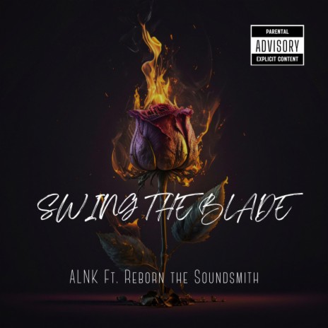 Swing the Blade ft. Reborn the Soundsmith | Boomplay Music