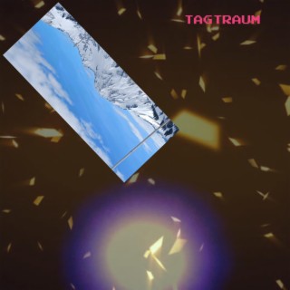 TAGTRAUM