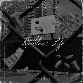 Ruthless Life